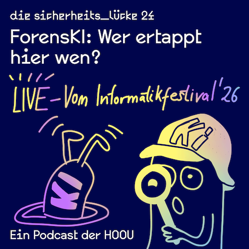 Das Bild zur Podcastepisode: ForensKI: Wer ertappt hier wen?
