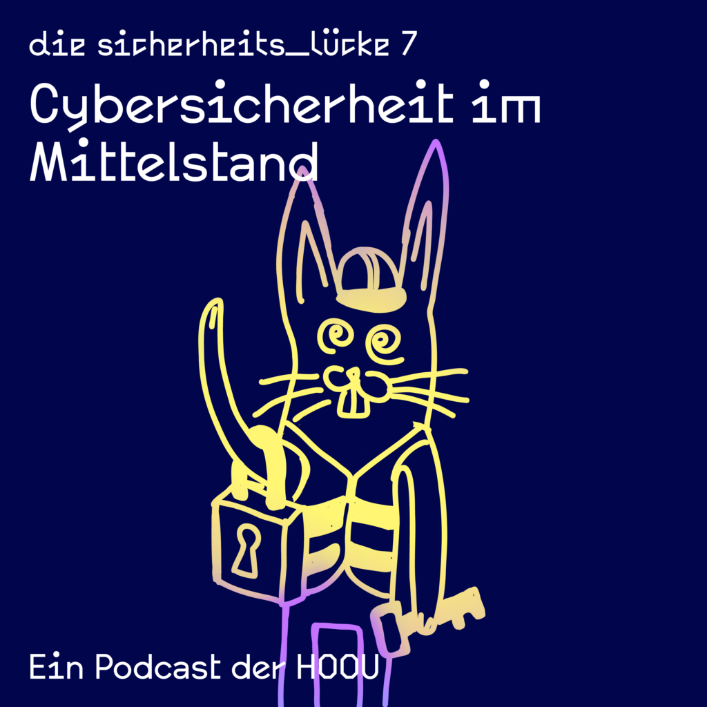 Das Bild zur Podcastepisode: Cybersicherheit im Mittelstand