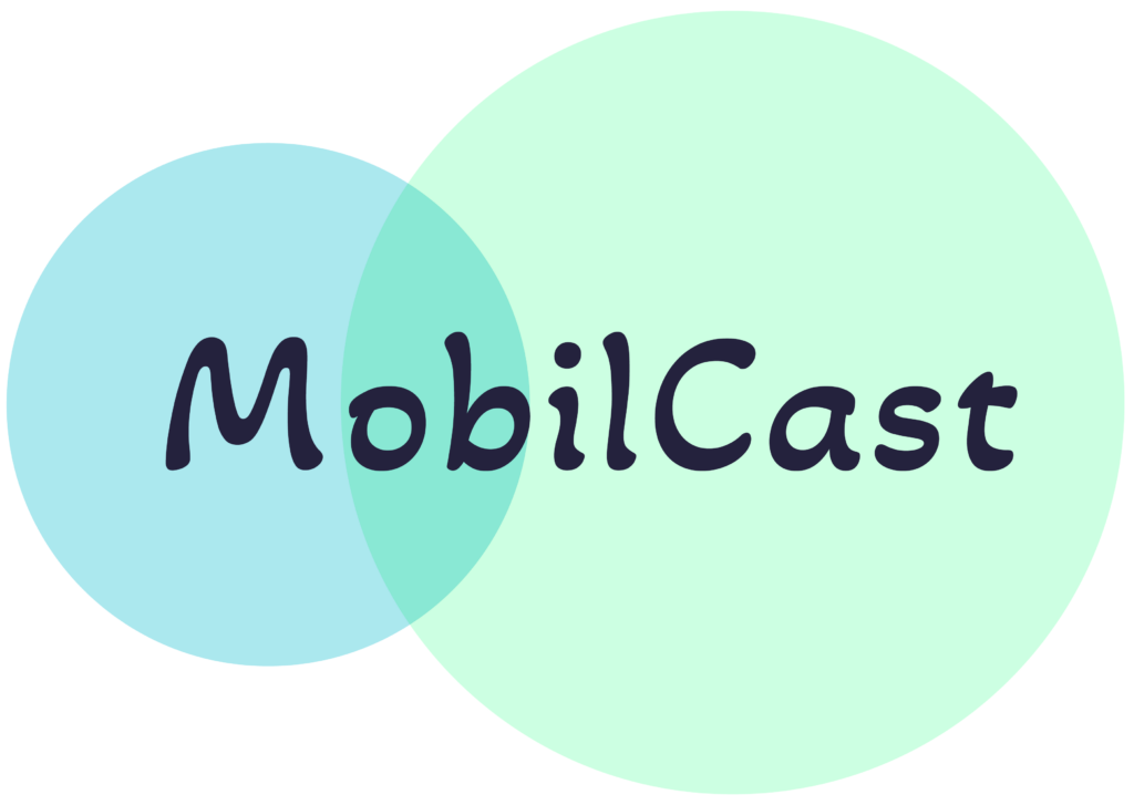 Schriftzug MobilCast