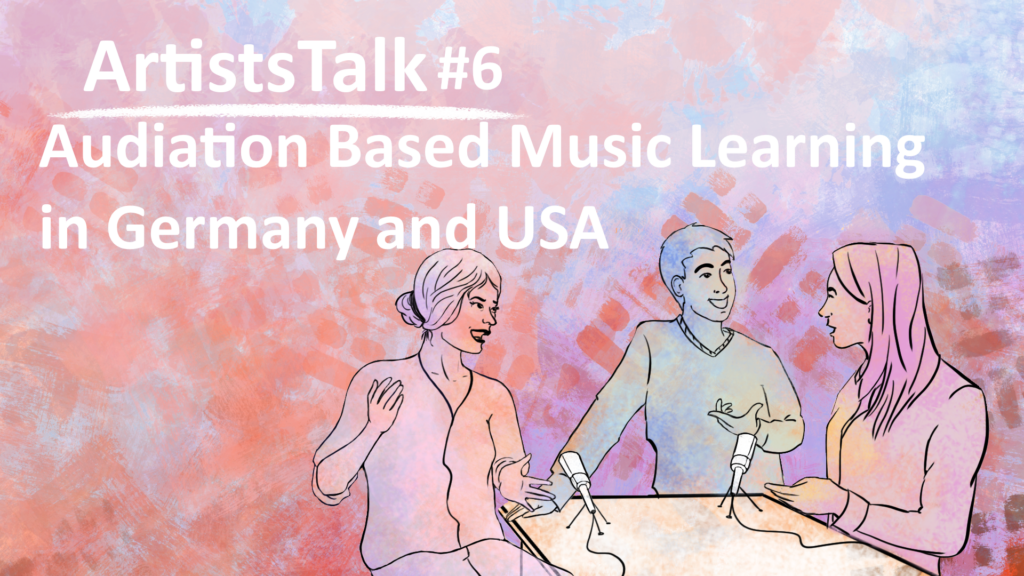 AriststTalk podcast no. 6 - Audiation Based Music Learning
