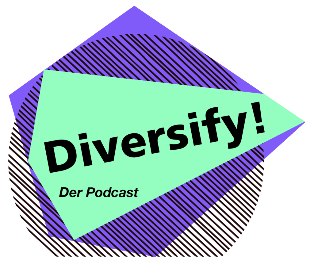 Das Cover des Podcasts Diversify! – Der Podcast