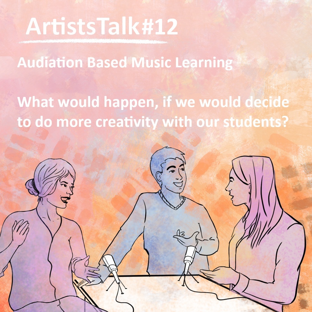 Das Bild zur Podcastepisode: Artists Talk #12: What would happen, if we would decide to do more creativity with our students?