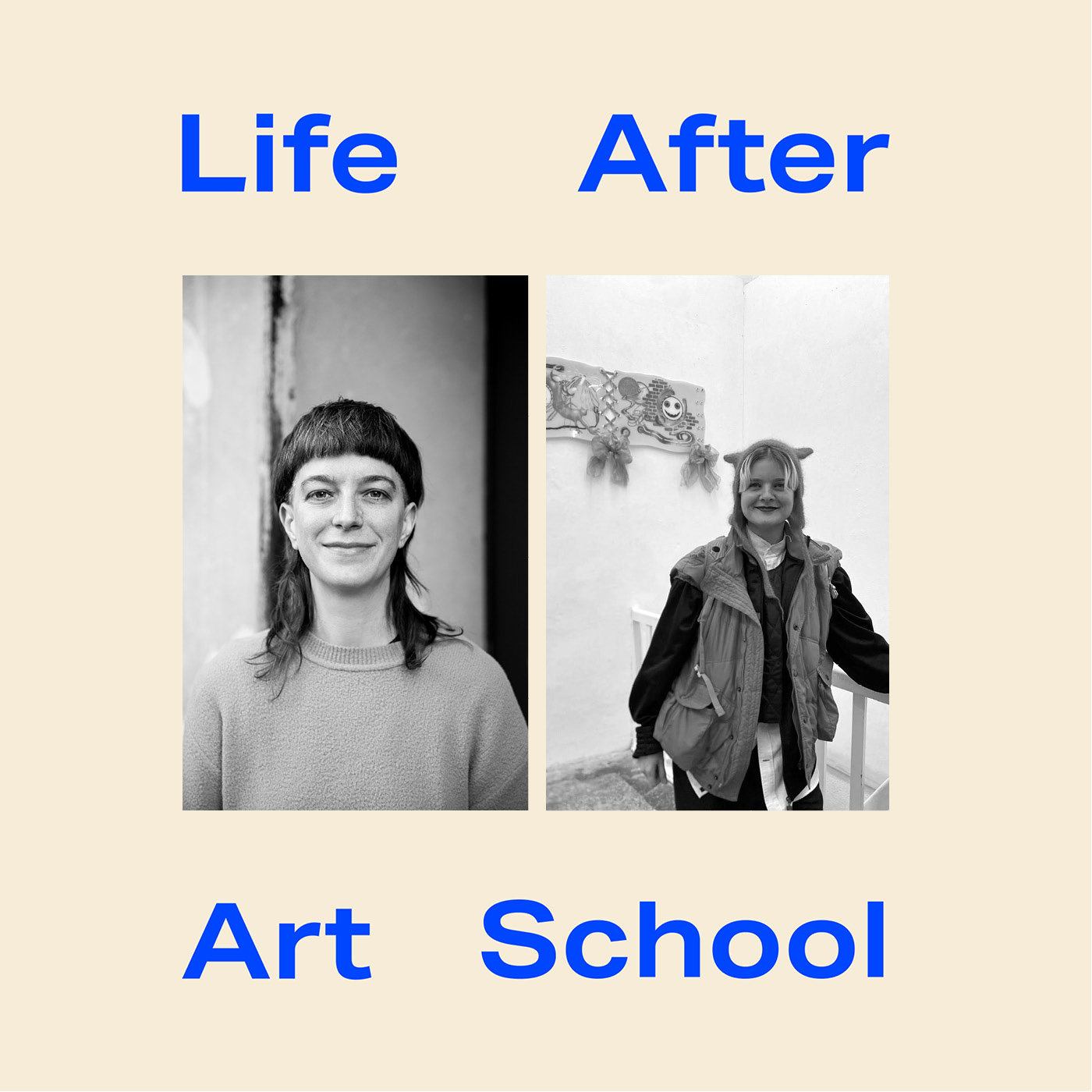 Life After Art School Life After Art School: Frauen und Fiktion Life After Art School Life After Art School: Frauen und Fiktion