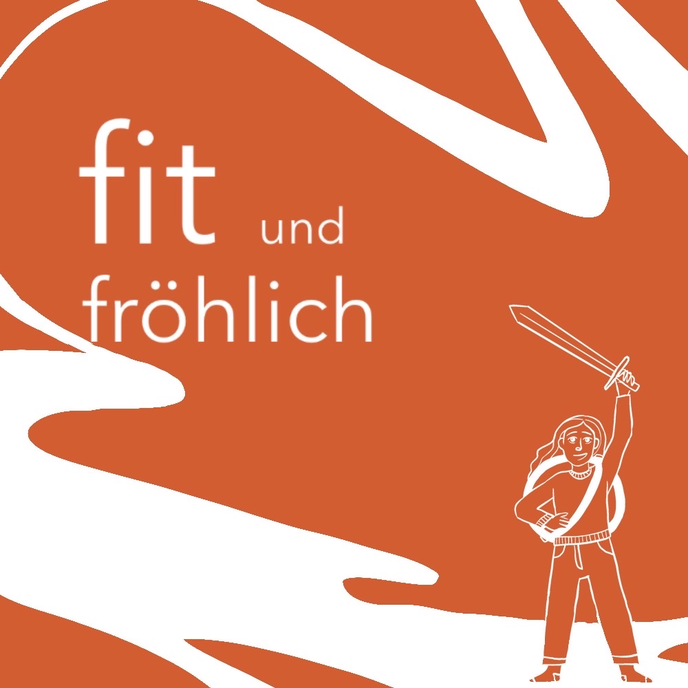 Podcastcover mit orangen Hintergrund auf der in weißer Schrift steht fit und fröhlich