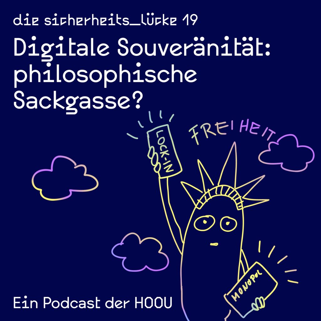 Das Bild zur Podcastepisode: Digitale Souveränität: philosophische Sackgasse?