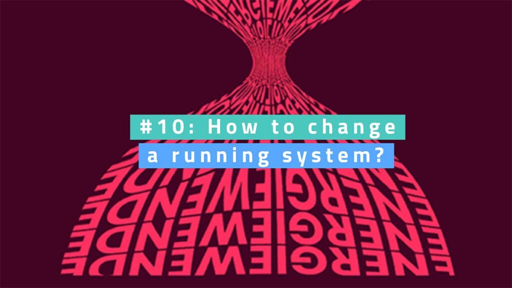 ein rotes Muster und dort steht #10: How to change a running system