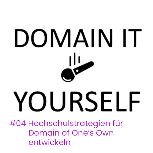 Das Bild zur Podcastepisode: Hochschulstrategien für Domain of One’s Own entwickeln